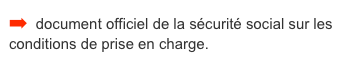   document officiel de la sécurité social sur les conditions de prise en charge.